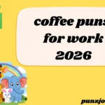 coffee puns for work