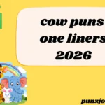 cow puns one liners