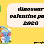 dinosaur valentine puns