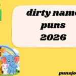 dirty name puns