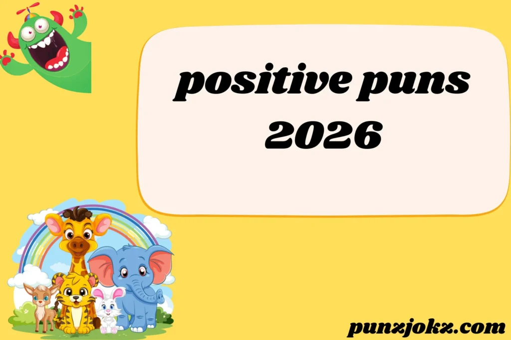positive puns
