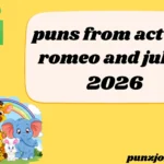 puns from act 1 of romeo and juliet