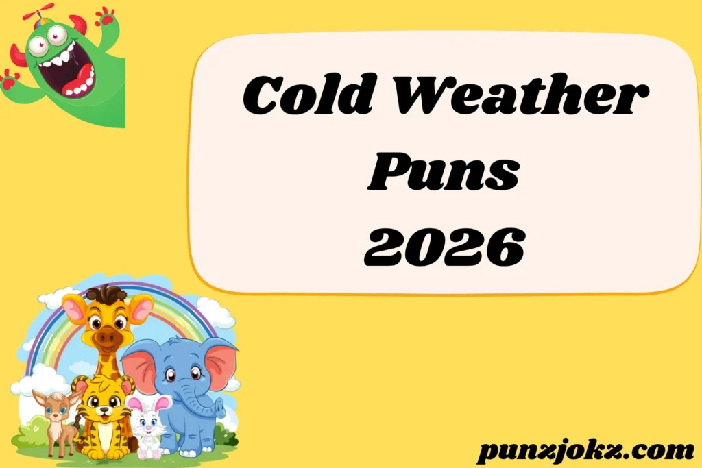 Cold Weather Puns