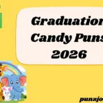 Graduation Candy Puns