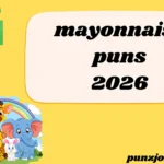 mayonnaise puns