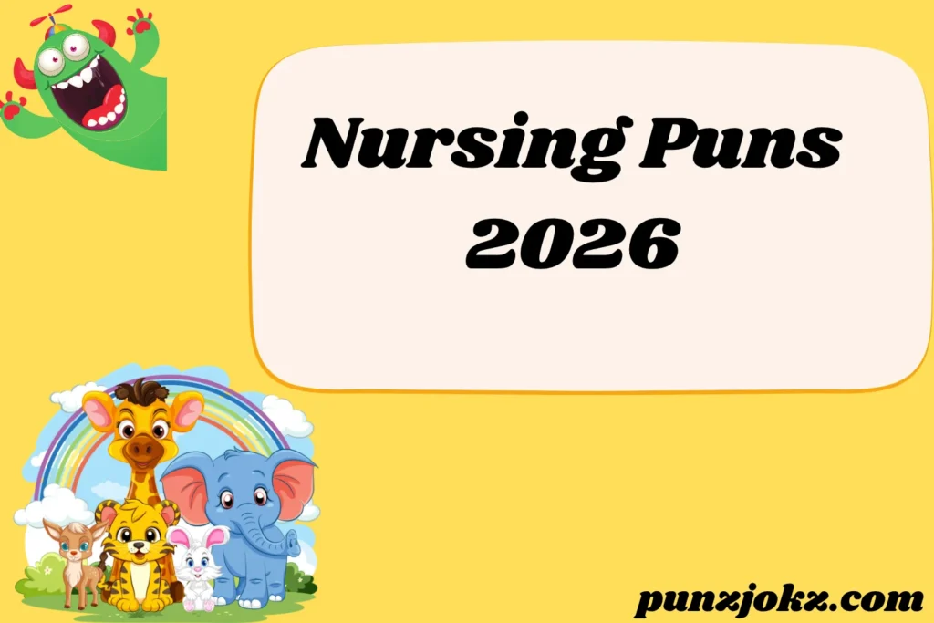 Nursing Puns