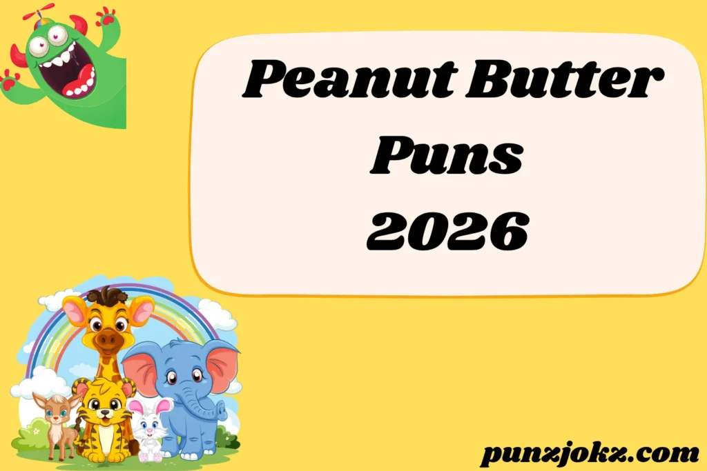 Peanut Butter Puns