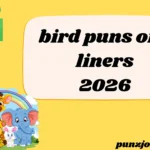bird puns one liners
