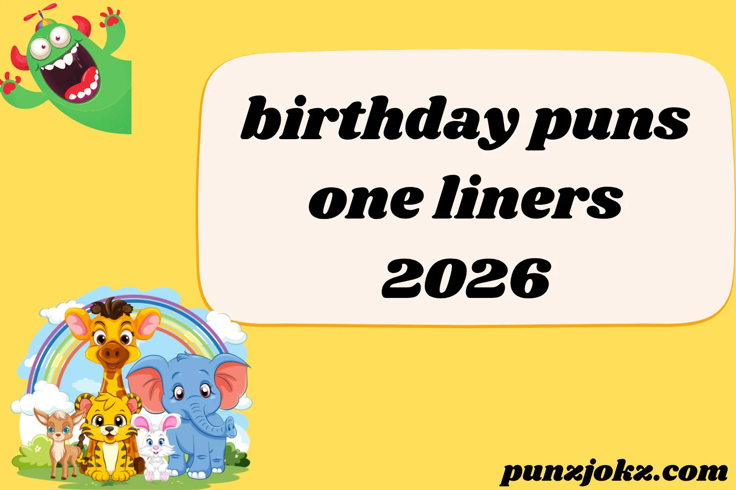 birthday puns one liners