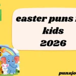 easter puns for kids