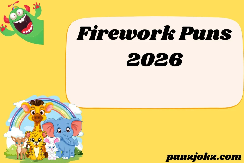 Firework Puns