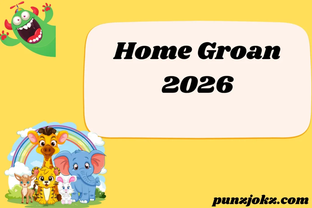 Home Groan