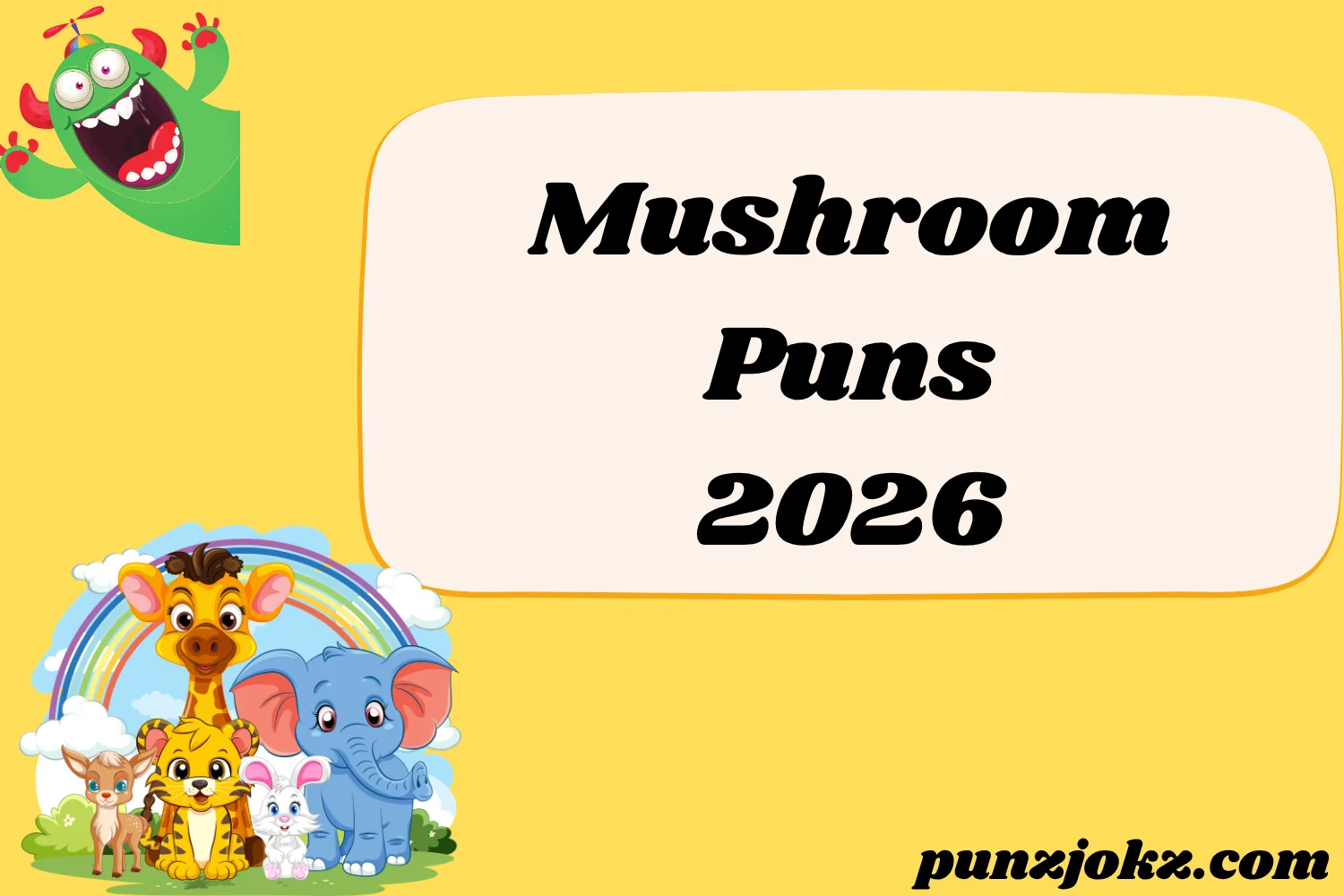 Mushroom Puns