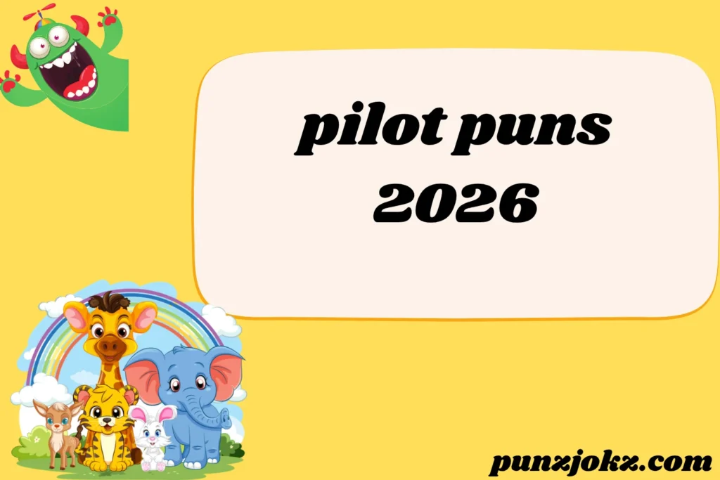 pilot puns