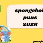 spongebob puns