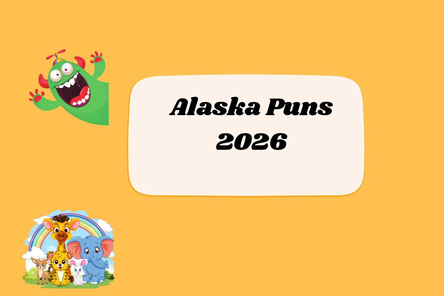 Alaska Puns