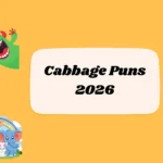 Cabbage Puns