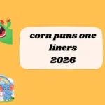 corn puns one liners