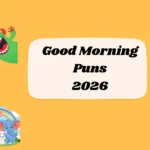 Good Morning Puns