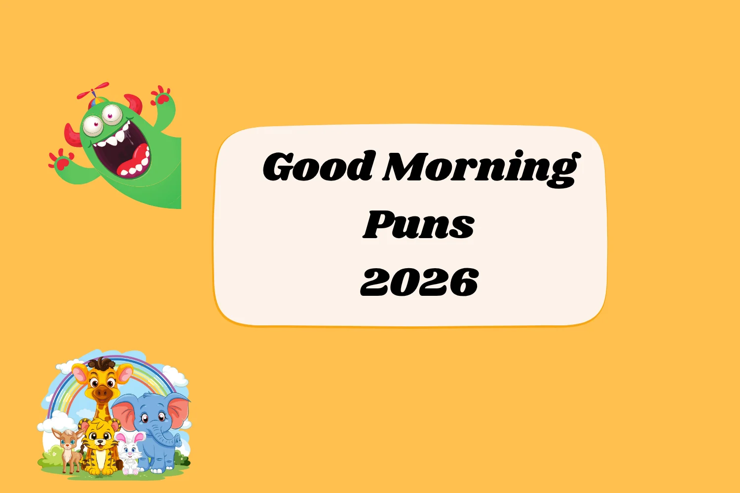 Good Morning Puns