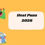 Heat Puns