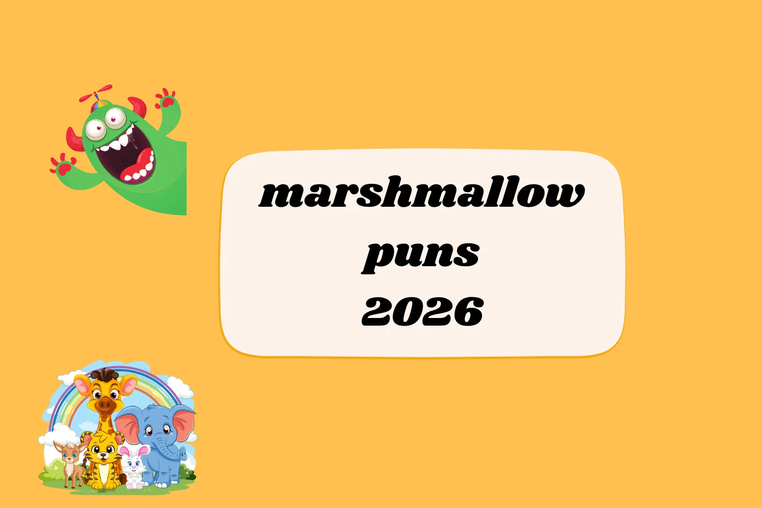 marshmallow puns