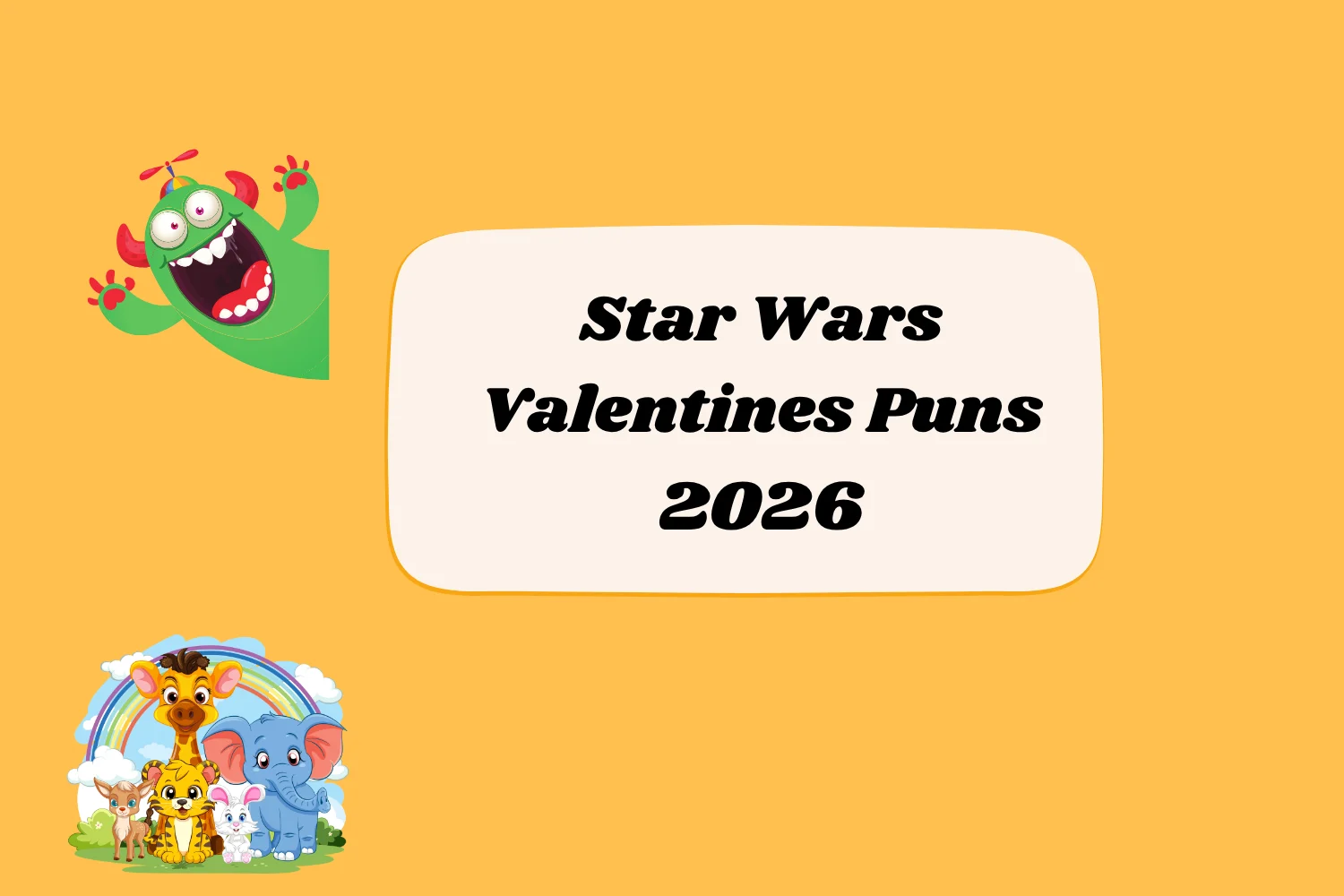 Star Wars Valentines Puns