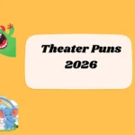 Theater Puns